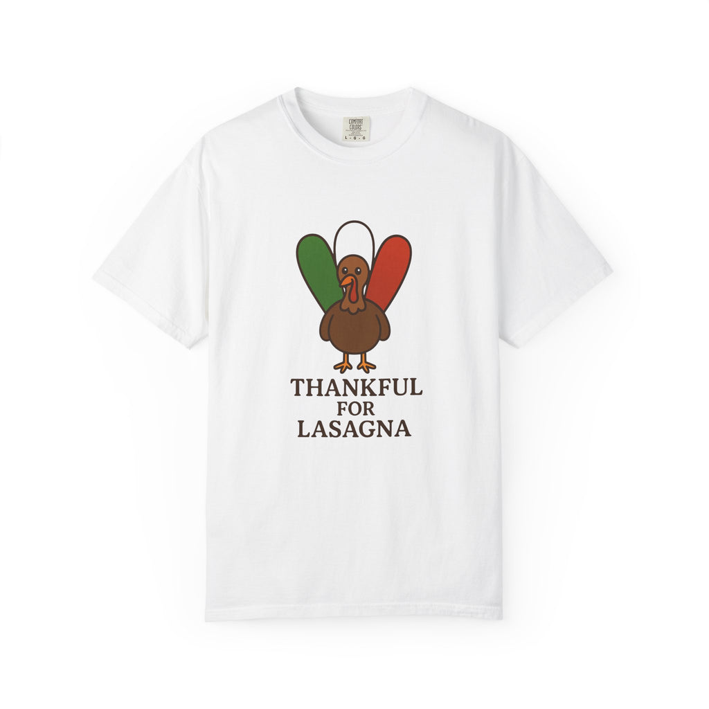 Thankful for Lasagna Tee | Street Style, Unisex Fashion, Comfortable Casual Wear