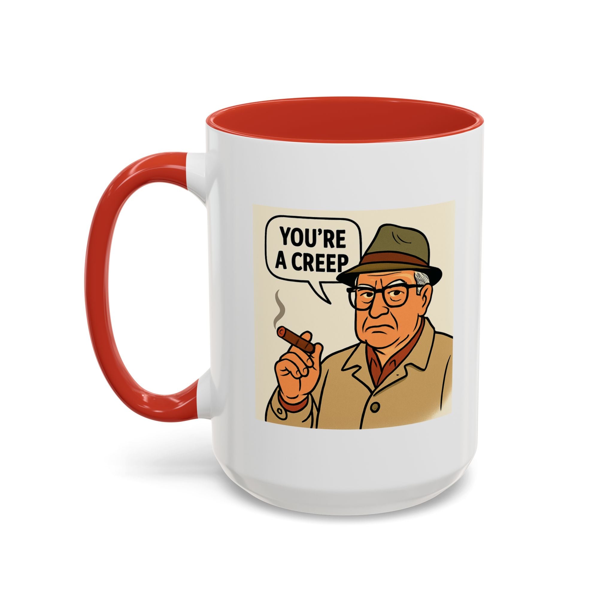 You're a Creep Coffee Mug, Unique Gift for Italians, Fun Kitchen Decor