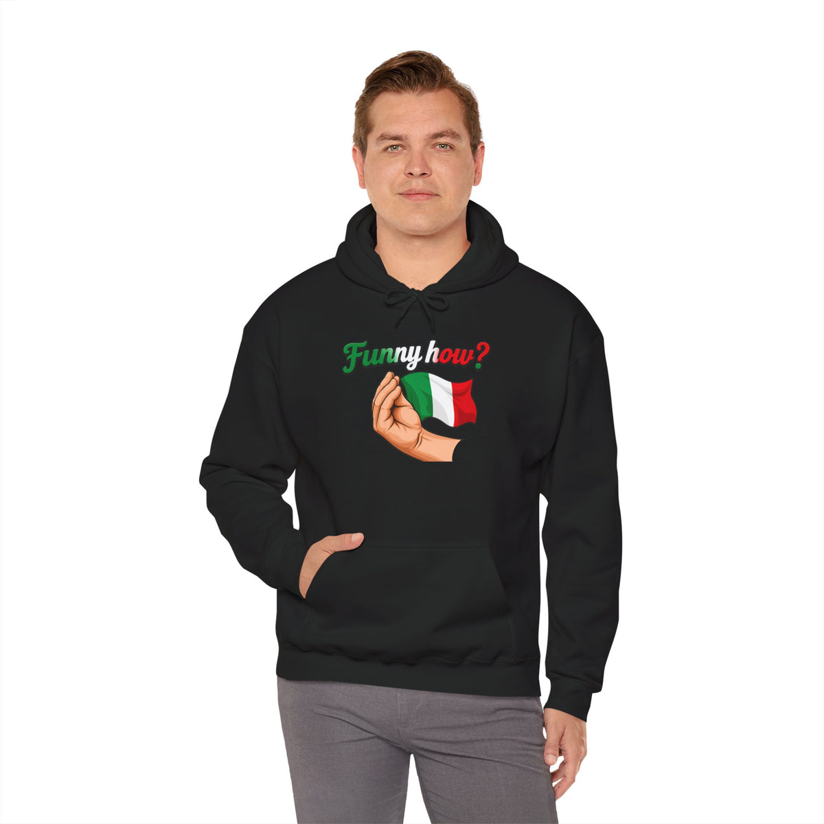 Funny How? Italian Hoodie — Italian Flag Script Pullover