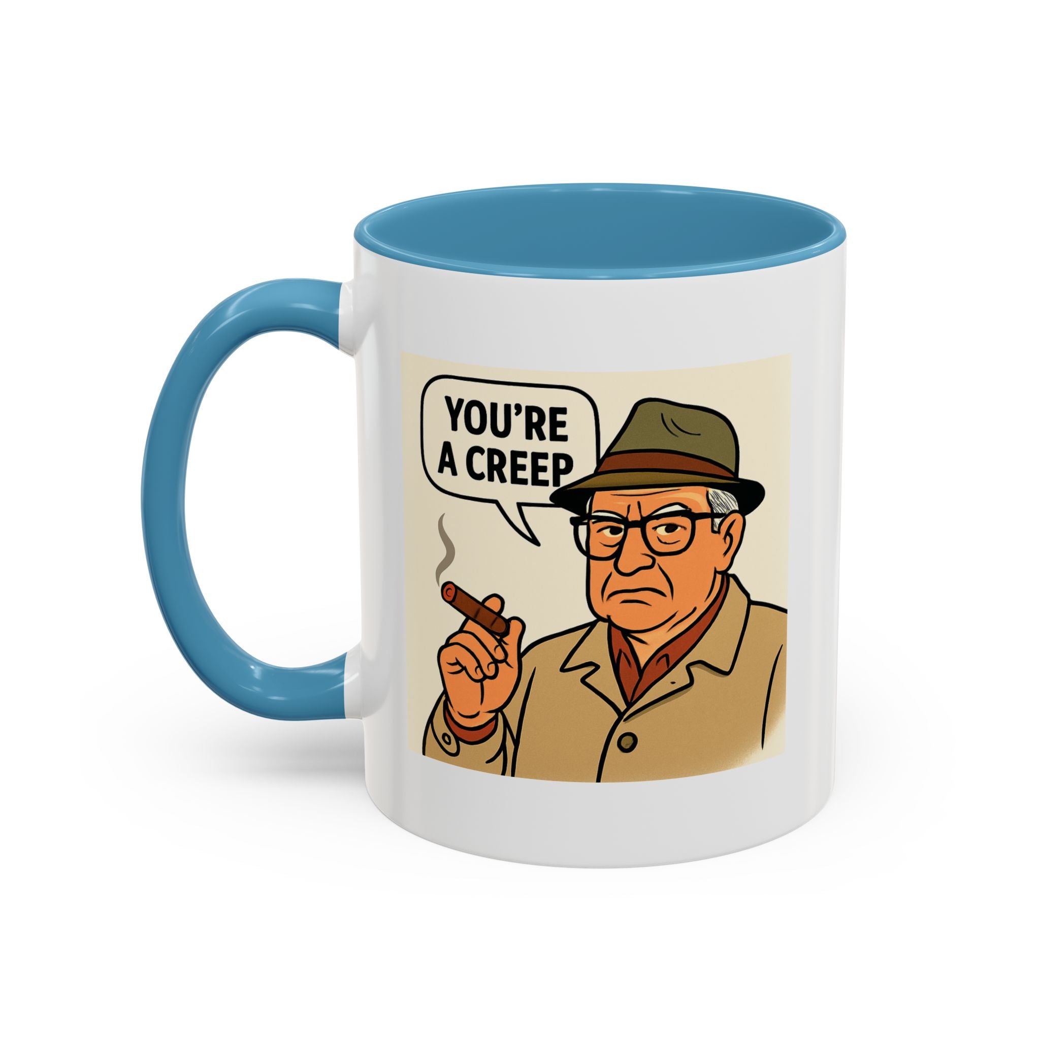 You're a Creep Coffee Mug, Unique Gift for Italians, Fun Kitchen Decor