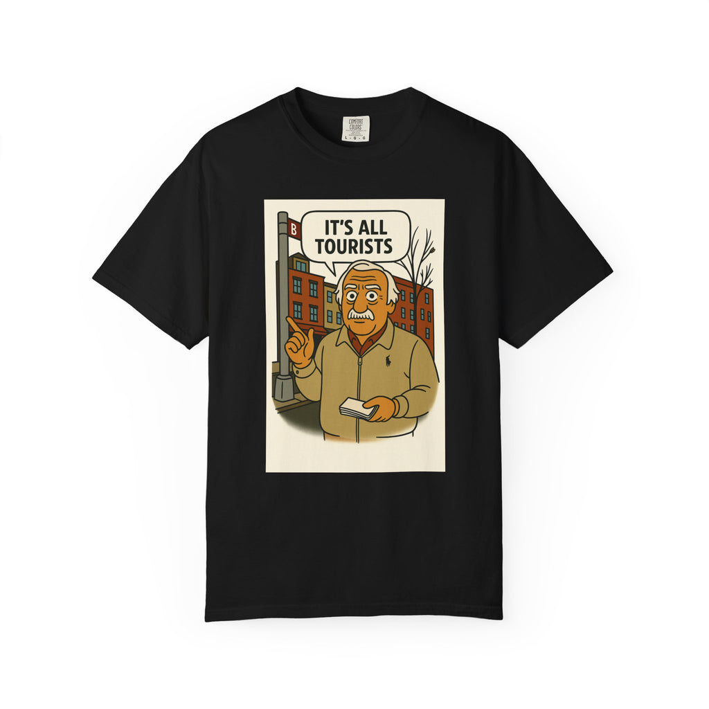 It's all Tourists Tee | Street Style, Unisex Fashion, Comfortable Casual Wear