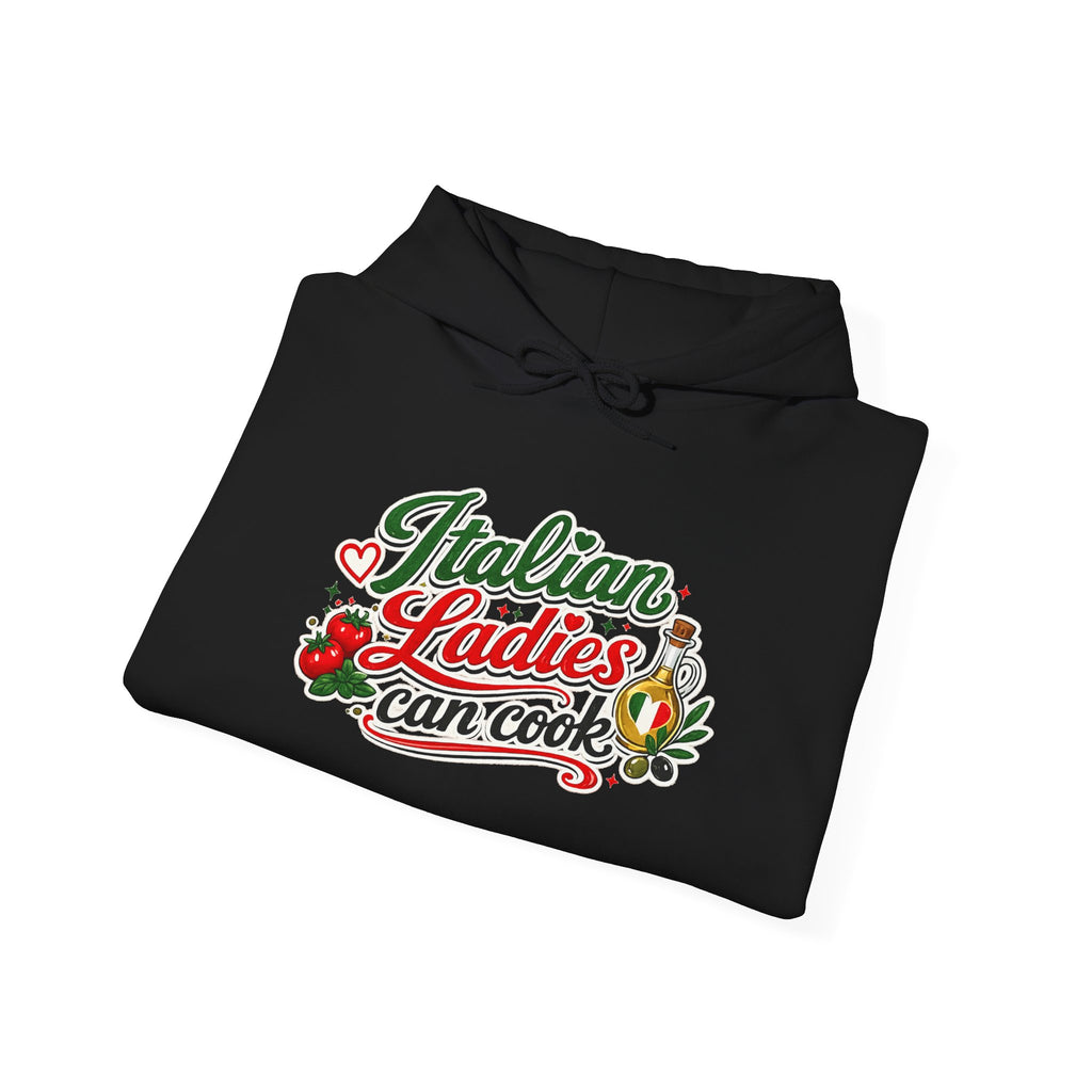 Italian Ladies can Cook Hoodie — Italian Flag Script Pullover