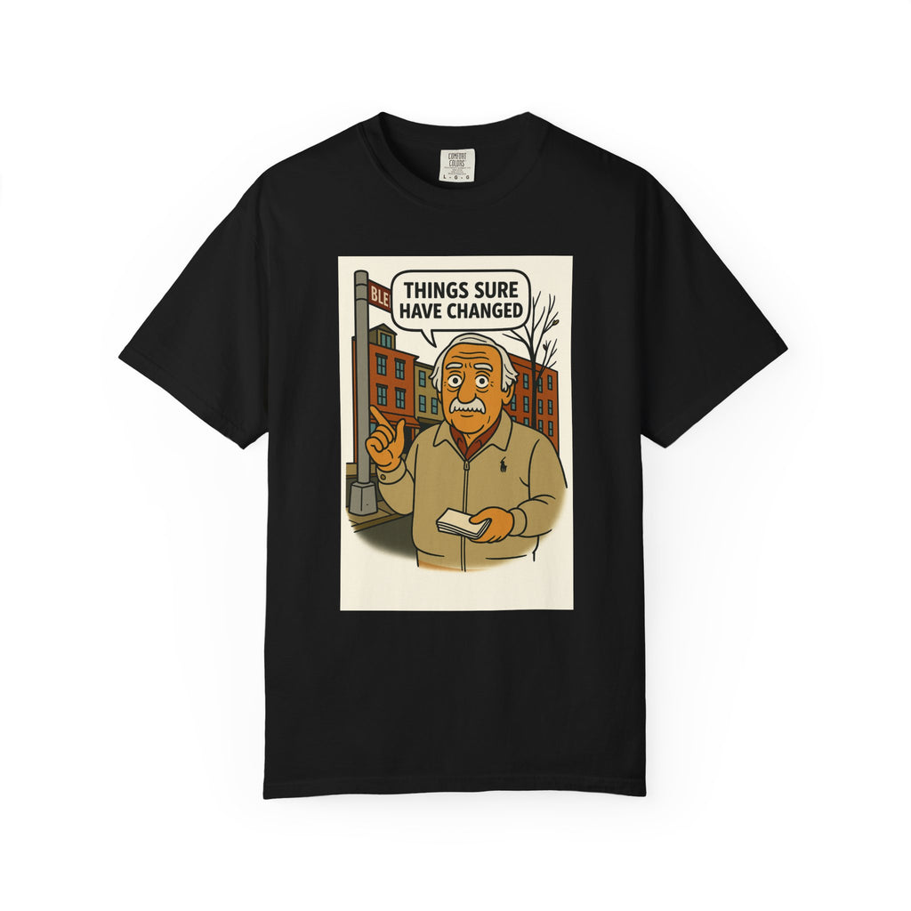 Things sure have Changed Tee | Street Style, Unisex Fashion, Comfortable Casual Wear