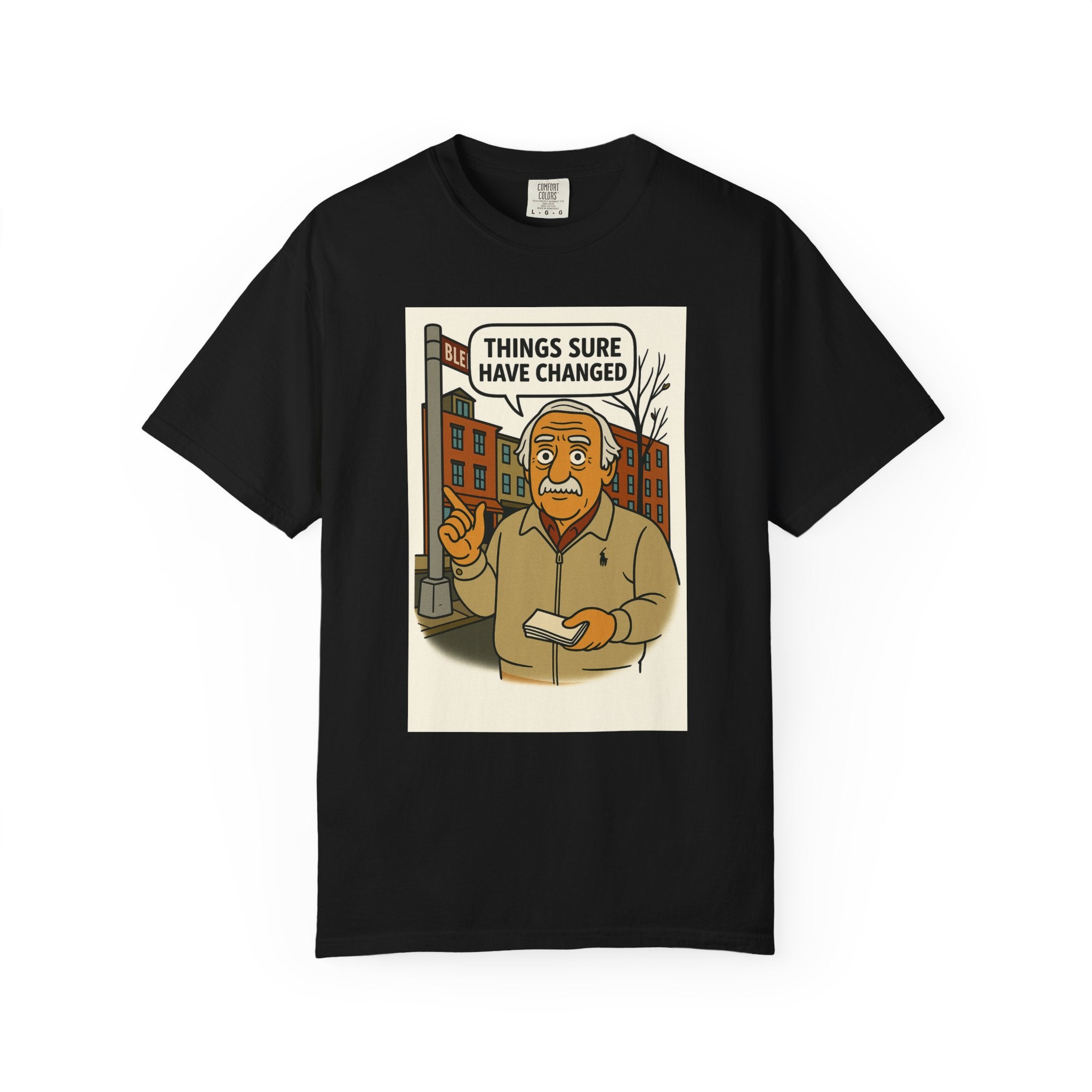 Things sure have Changed Tee | Street Style, Unisex Fashion, Comfortable Casual Wear