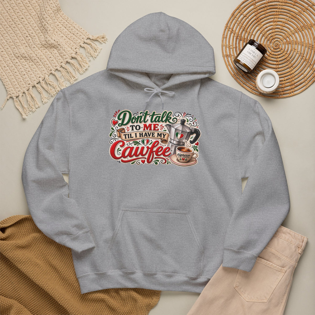 Don't talk to me till I have my Cawfee Hoodie — Italian Flag Script Pullover