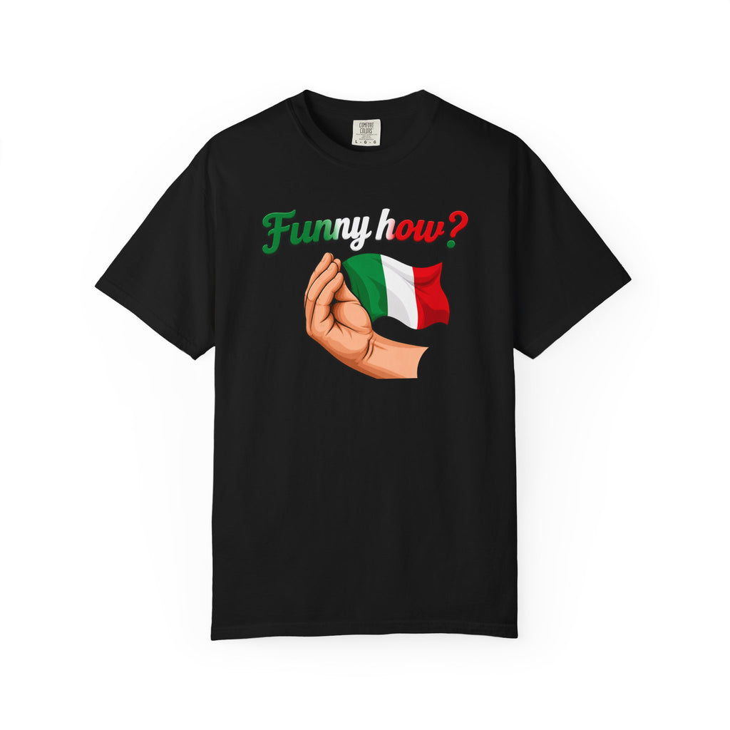 Funny How Tee | Street Style, Unisex Fashion, Comfortable Casual Wear