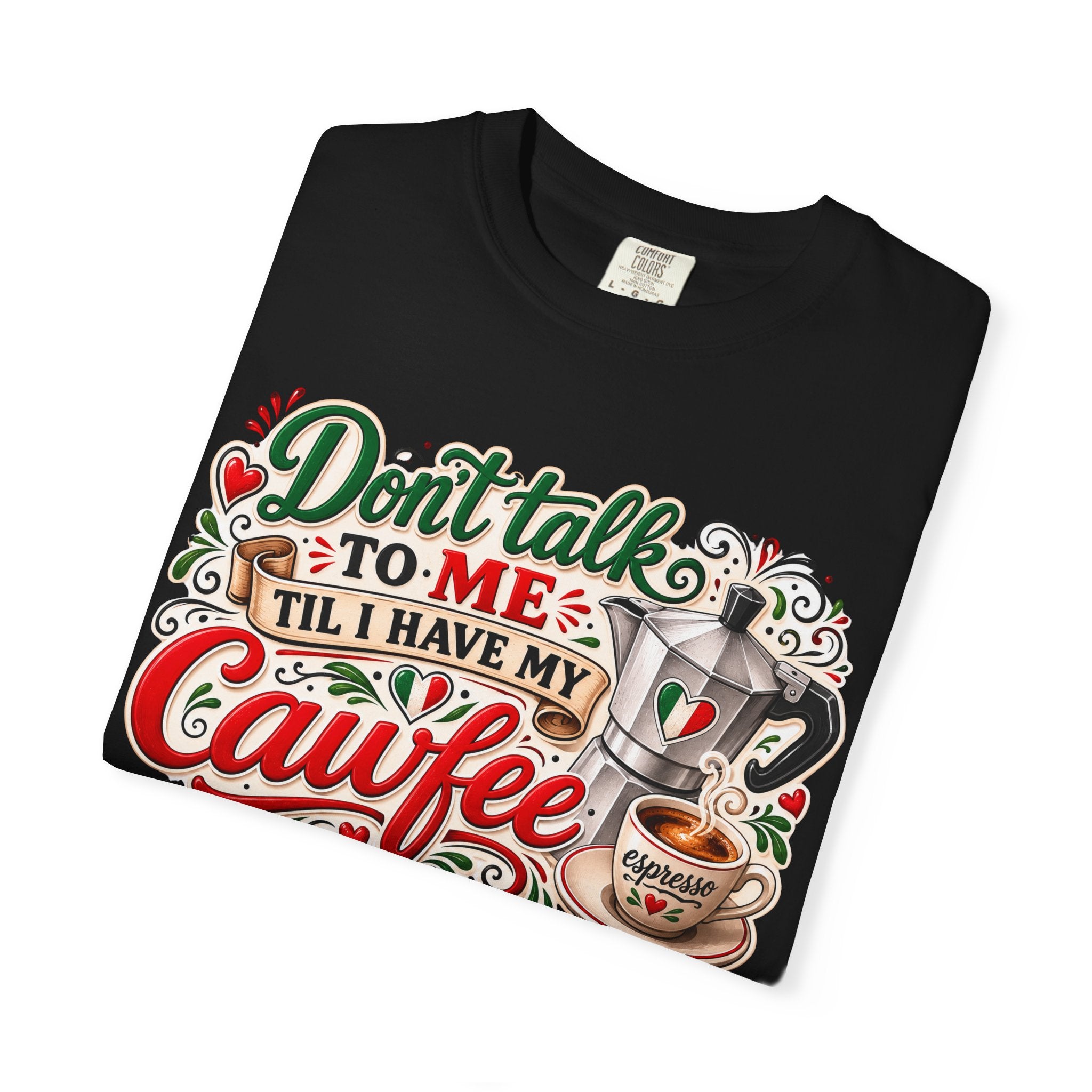 Don't talk to me till I have my Cawfee Tee | Street Style, Unisex Fashion, Comfortable Casual Wear